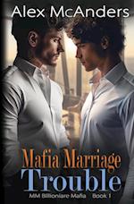 Mafia Marriage Trouble