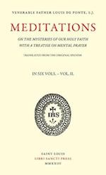 Meditations on the Mysteries of Our Holy Faith - Volume 2 