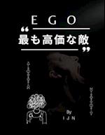 Ego - &#26368;&#12418;&#39640;&#20385;&#12394;&#25973;