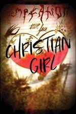 Christian Girls'  Secrets of the Universe My Story