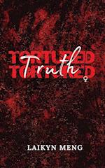 Tortured Truth 