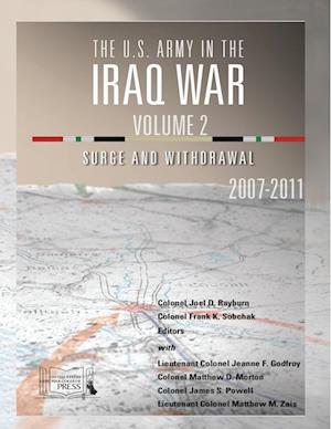 US Army in the Iraq War Volume 2 Surge and Withdrawal