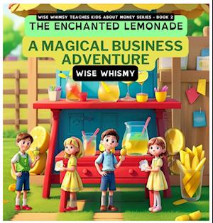 The Enchanted Lemonade