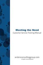 Meeting The Need Custoemr Service Training Manual 