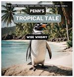 Penn's Tropical Tale