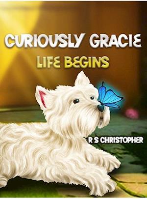 Curiously Gracie - Life Begins