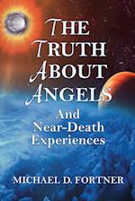 The Truth About Angels and Near-Death Experiences 