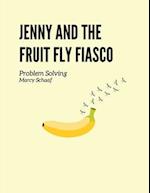Jenny and the Fruit Fly Fiasco 
