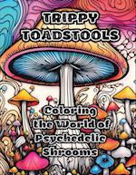 Trippy Toadstools