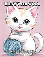 Kitty With Wool