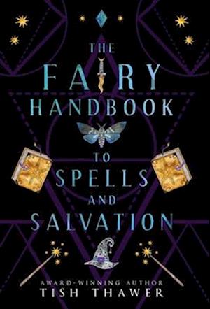 The Fairy Handbook to Spells and Salvation