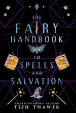 The Fairy Handbook to Spells and Salvation 