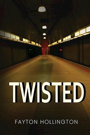 TWISTED