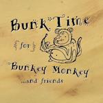 Bunk-Time for Bunkey Monkey 