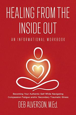 Healing From the Inside Out