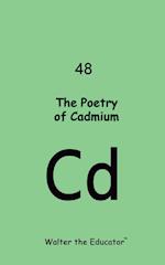 The Poetry of Cadmium