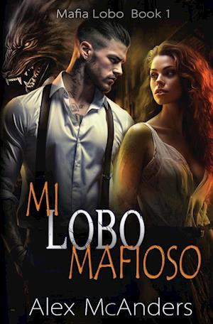 Mi Lobo Mafioso