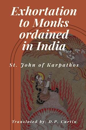 Exhortation to Monks ordained in India