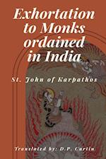 Exhortation to Monks ordained in India 