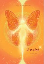 I exist 