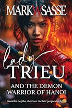 Lady Trieu and the Demon Warrior of Hanoi 