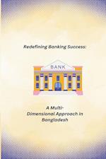 Redefining Banking Success