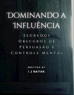 Dominando a Influência