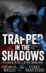 Trapped in the Shadows: A Horror Romance 