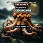 The Magical Octopus's Ocean Oasis 