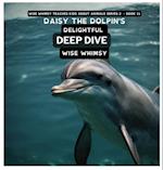 Daisy The Dolpin's Delightful Deep Dive 