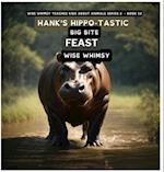 Hank's Hippo-tastic Big Bite Feast 