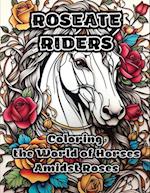 Roseate Riders