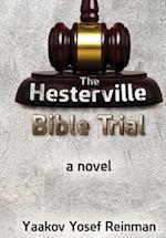 The Hesterville Bible Trial 