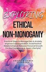 Exploring Ethical Non-Monogamy