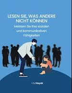 Lesen Sie, was andere nicht können