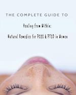 The Complete Guide to Healing from Within