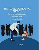 Leer lo que otros no pueden