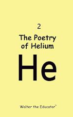 The Poetry of Helium 