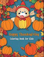 Happy Thanksgiving Coloring Book for Kids