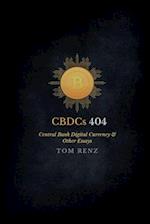 CBDCs: Why It Matters & Other Essays 
