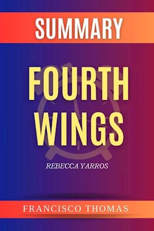 Summary of Fourth Wings by Rebecca Yarros