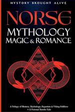 Norse Mythology, Magic & Romance