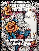 Feathered Fortune