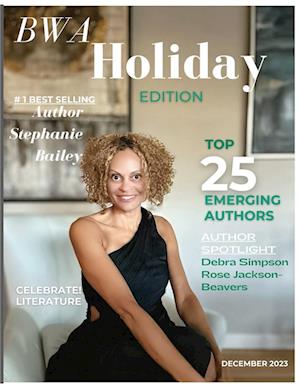 BWA MAGAZINE | HOLIDAY EDITION