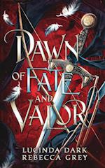 Dawn of Fate & Valor 