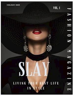 SLAY FASHION MAGAZINE