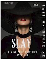 SLAY FASHION MAGAZINE 