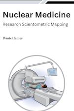 Nuclear Medicine Research Scientometric Mapping 