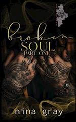 Broken Soul - The Broken Soul Series Book One Part One 