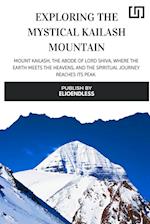 Exploring the Mystical Kailash Mountain 